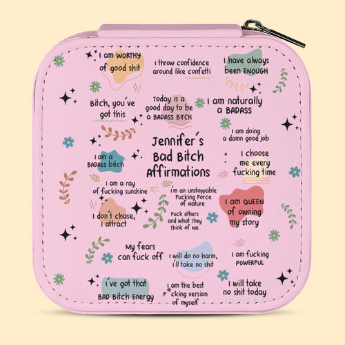 Bad BTch Affirmations - For Coworkers, Friends, Self Gift - Personalized Jewelry Box